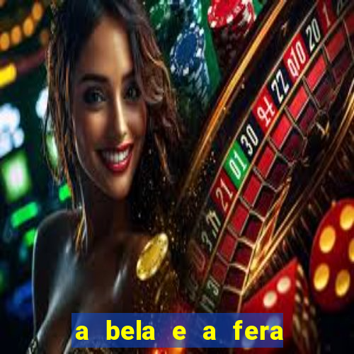 a bela e a fera 2014 filme completo dublado topflix